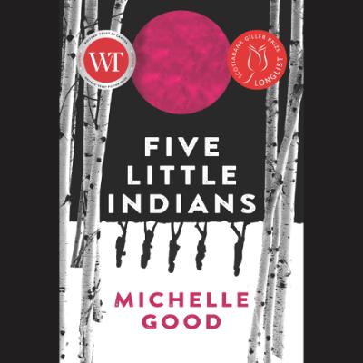 S6 Episode 37: Popular past episodes: Michelle Good, author of Five Little Indians, talks about humor as a decolonizing tool