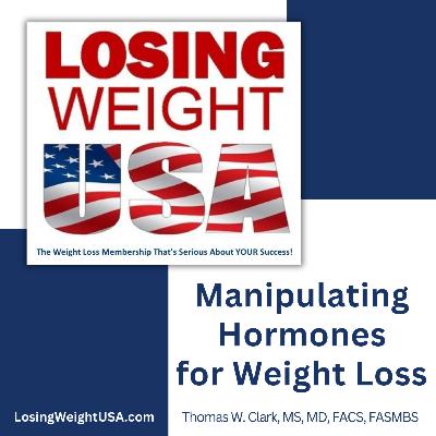 Manipulating Hormones for Weight Loss