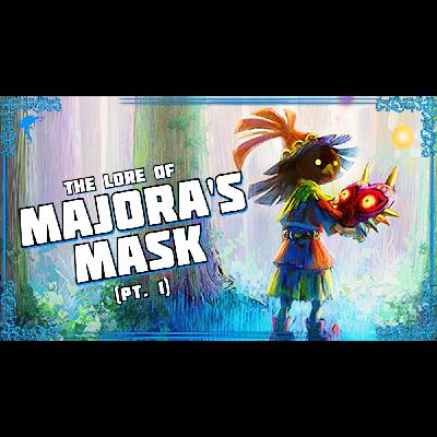 Majora's Mask (Pt. 1): NEVER Trust The Smiling Man