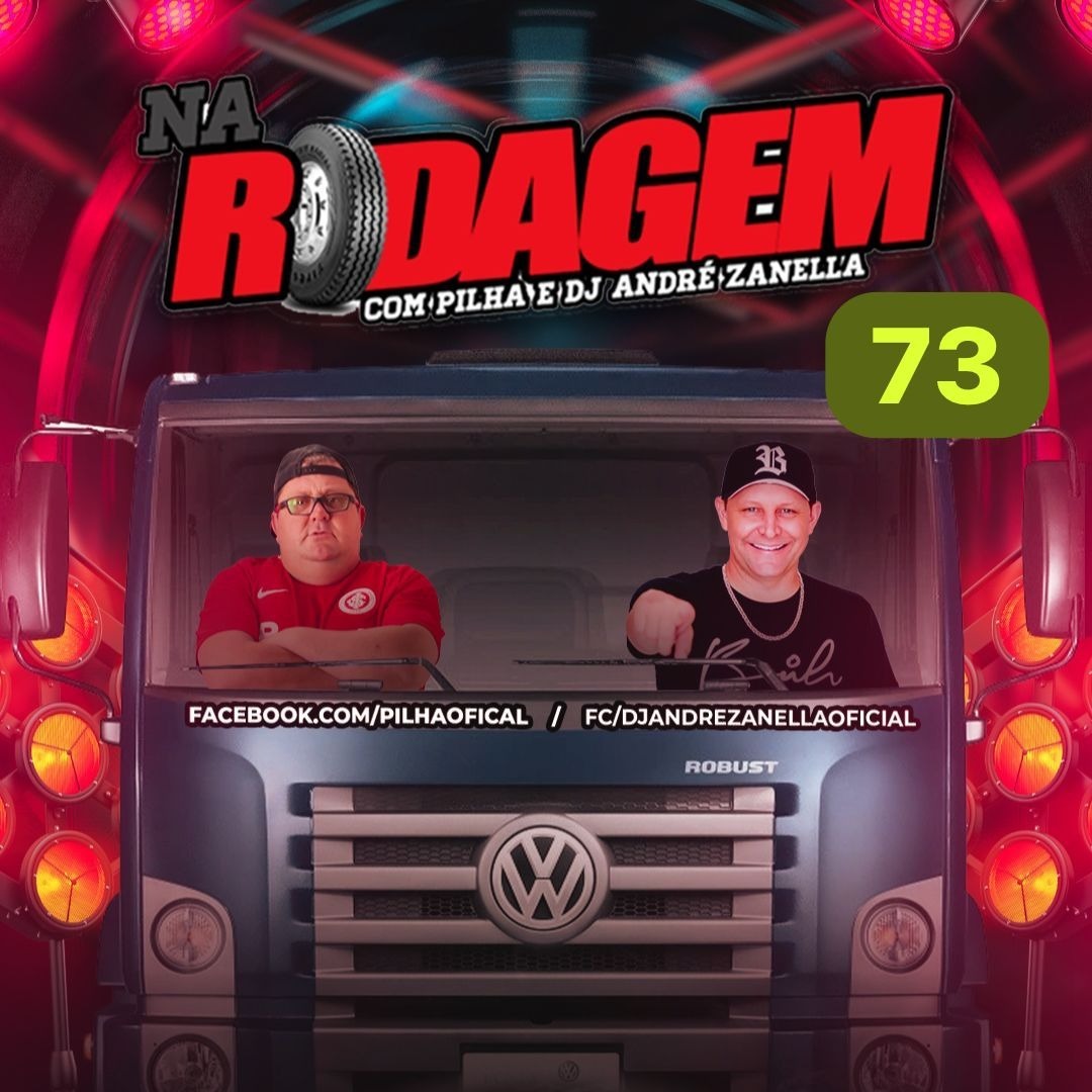 NA RODAGEM VOLUME 73  - PILHA E DJ ANDRÉ ZANELLA episode artwork