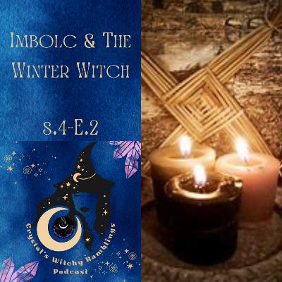 Imbolc & The Winter Witch