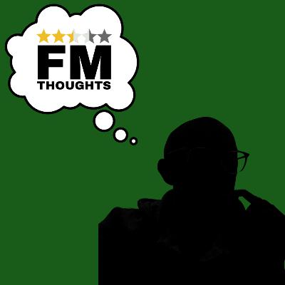 FM24 Launch Day - FM Thoughts with Nottingham Meetup