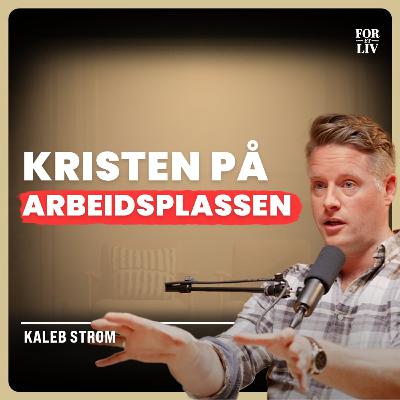 Tørr å tenk at Gud er med deg – Kaleb Ström