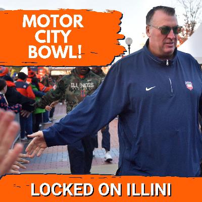 BREAKING: Illinois to Face Tennessee in the Motor City Bowl! (RUN IT BACK!) | Illini Podcast