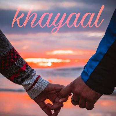 Khayal - Story helps to relax u 🔐