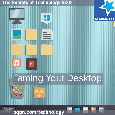 Taming Your Desktop