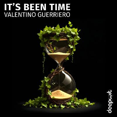 Valentino Guerriero - It's Been Time