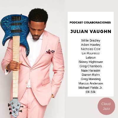 Cloud Jazz 2892 | Especial Julian Vaughn - Episodio exclusivo para mecenas