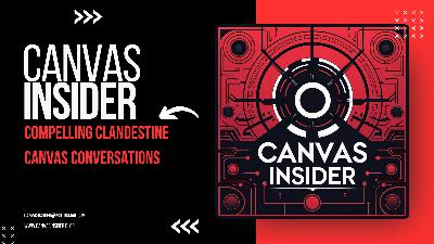 Compelling Clandestine Canvas Conversations