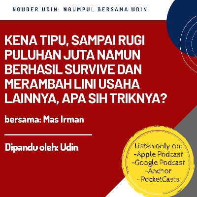 Pernah kena tipu sampai rugi puluhan juta namun survive dan merambah lapak lainnya, apa sih triknya?