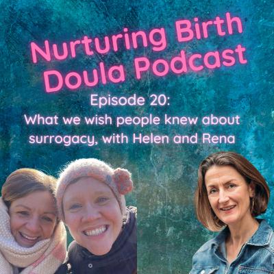 What we wish people knew about surrogacy, with Helen and Rena