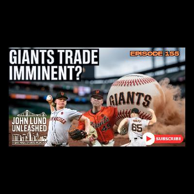 JOHN LUND UNLEASHED EP 155 JUNE 2, 2025: WHY HUFF WORKS FOR 49ERS, GIANTS HAVE A TOUGH CHOICE TO MAKE