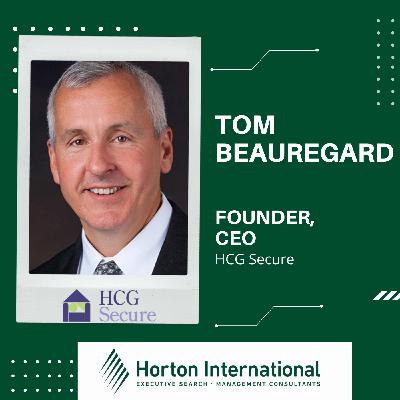 Giving People More Choices for Long-term Healthcare in the Middle Market (w/Tom Beauregard, Founder & CEO at HCG Secure)