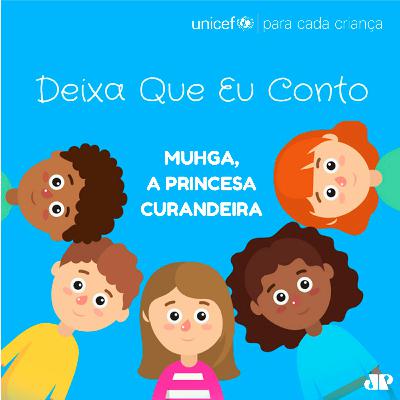 16 – Muhga, a princesa curandeira