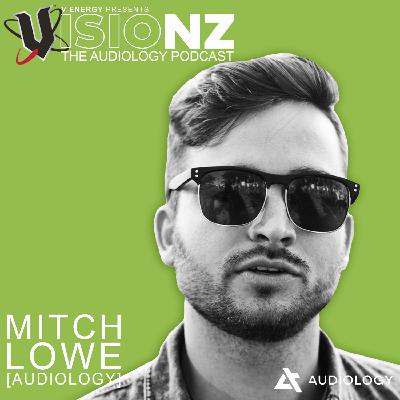 Episode #001 - Mitch Lowe - Audiology Episode #001 - Mitch Lowe - Audiology