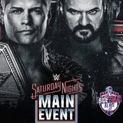 SideTalk Slam #327 - Pronostici per WWE Saturday Night Main Event SideTalk Slam #327 - Pronostici per WWE Saturday Night Main Event
