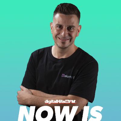 Now is the time 213 by Dj Nau (19_10_25)_Digital hits Fm