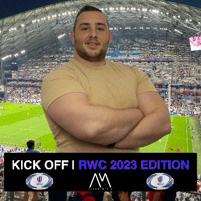 KICK OFF 🏉 | RWC 🏆 2023 EDITION | THE FINAL | WITH JOHN KICK OFF 🏉 | RWC 🏆 2023 EDITION | THE FINAL | WITH JOHN