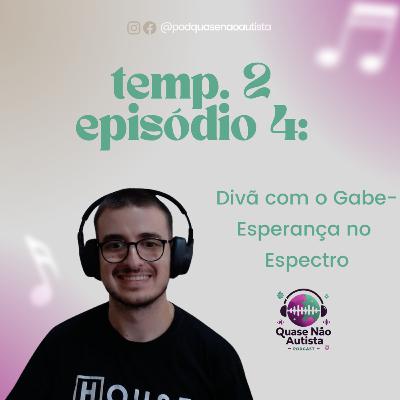 Episódio 38 - Divã com o Gabe – Esperança no Espectro