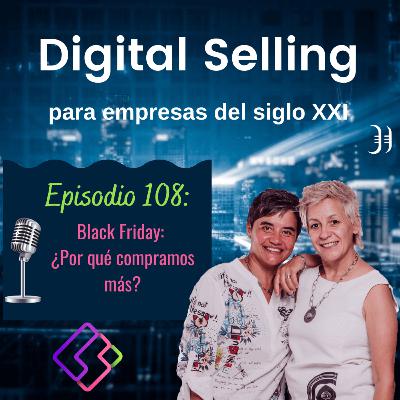108. Black Friday ¿Por qué compramos tanto?