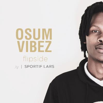 Osum Vibez Flipside 5th Episode Mixed by Sportif Lars