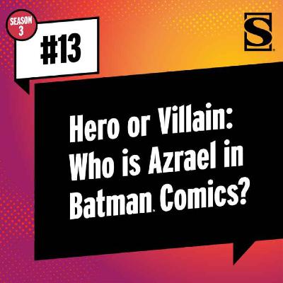 Hero or Villain: Who Is Azrael in Batman Comics?
