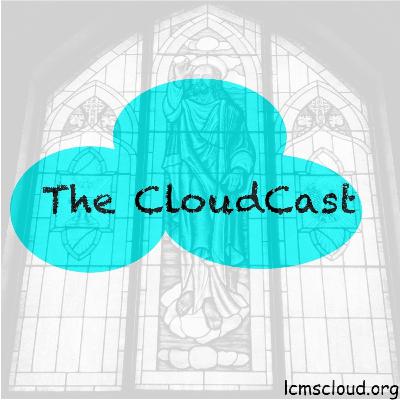 The CloudCast, ep. 33: Genesis 34, Circumcision, Covenants, and the End of the World (with a Baptist Friend)
