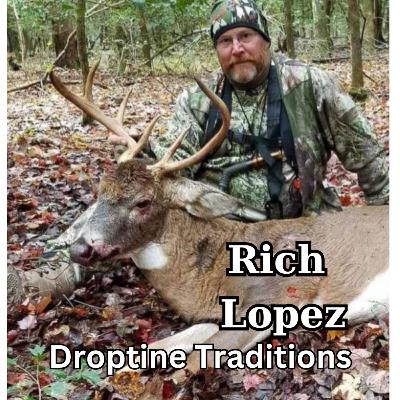 Rich Lopez: Droptine Traditions