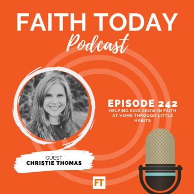 Helping kids grow in faith at home through little habits - Ep 242