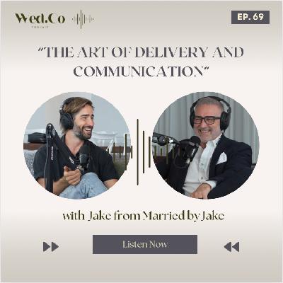 The Art of Delivery and Communication - Married By Jake