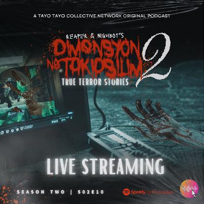 S02EP10 - True Terror Stories : Live Streaming