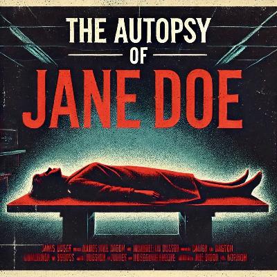 The Autopsy of Jane Doe