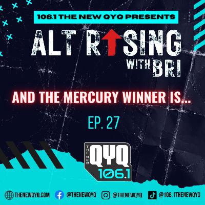 ALT Rising Ep. 27 - And The Mercury Winner Is...