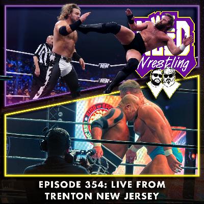 Episode 354: Live From Trenton New Jersey Episode 354: Live From Trenton New Jersey