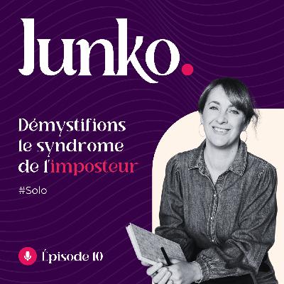 #10 [SOLO] - Démystifions le syndrome de l'imposteur