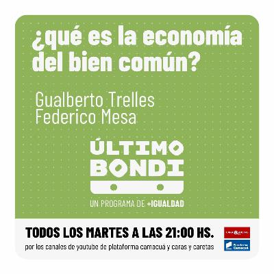 UltimoBondi : ¿Qué es la economía del bien común?