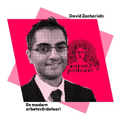 David Zachariah: En modern arbetsvärdeteori