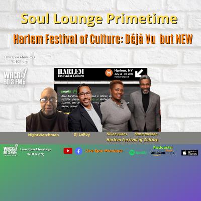 Harlem Festival of Culture: Déjà Vu but NEW