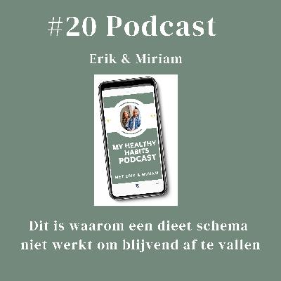 #20 Dit is waarom een dieet schema niet werkt om blijvend af te vallen