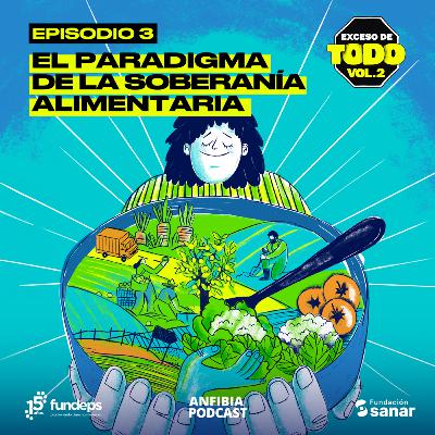 El paradigma de la soberanía alimentaria