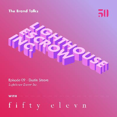 09 - Dustin Steeve - Lighthouse Escrow