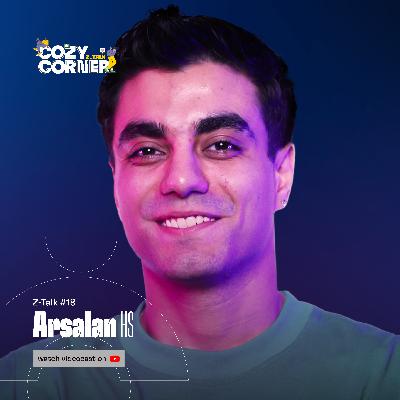 Z-Talk 18: Arsalan HS | ارسلان اچ‌اس