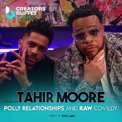 Tahir Moore Unveils the Secret to Perfecting Your Polly Relationships and Nailing Raw Comedy! Tahir Moore Unveils the Secret to Perfecting Your Polly Relationships and Nailing Raw Comedy!