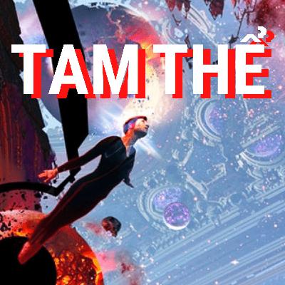 #12: Vũ trụ vô đạo đức | Review truyện sci-fi "The Three-Body Problem"