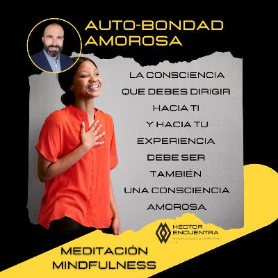 MSC-Meditación de la Auto-Bondad Amorosa MSC-Meditación de la Auto-Bondad Amorosa