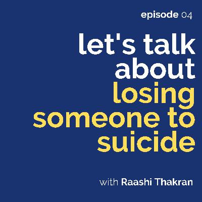 How do you cope with losing someone you love to suicide? How do you cope with losing someone you love to suicide?