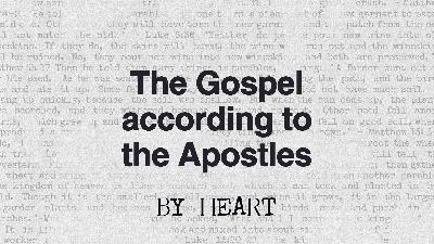 The Gospel according to the Apostles