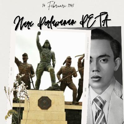 LENTERA SEJARAH 🪔 HARI PERLAWANAN PETA - 14 FEBRUARI 1945 LENTERA SEJARAH 🪔 HARI PERLAWANAN PETA - 14 FEBRUARI 1945