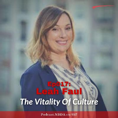 Ep017: The Vitality of Culture with Leah Faul