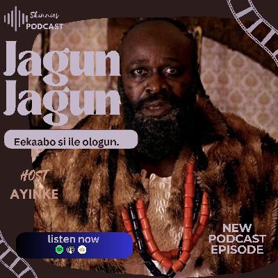 A Movie Review on Jagun Jagun